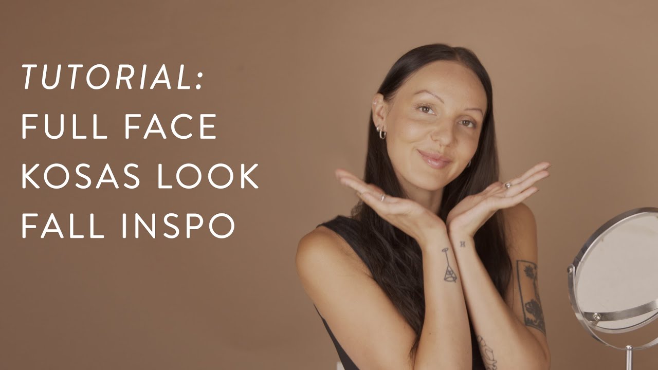 Full Face Kosas Look — Fall Inspo | Clean Makeup Brand