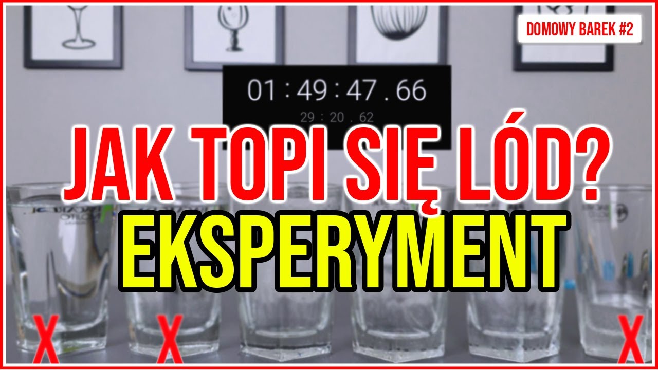 JAK SZYBKO TOPI SIĘ LÓD? EKSPERYMENT W KILKU WARIANTACH! LÓD DO KOKTAJLI OD A DO Z DOMOWY BAREK #2