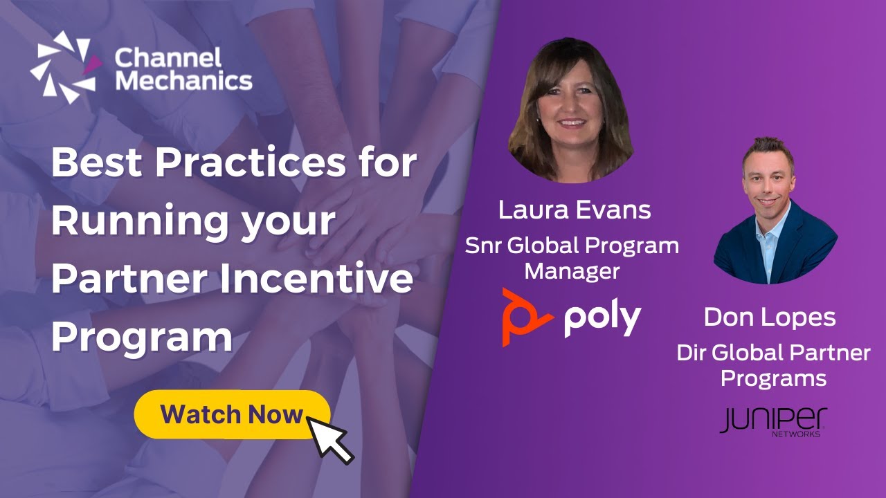 Channel Mechanics - Best Practices for Running your Partner Incentive Program