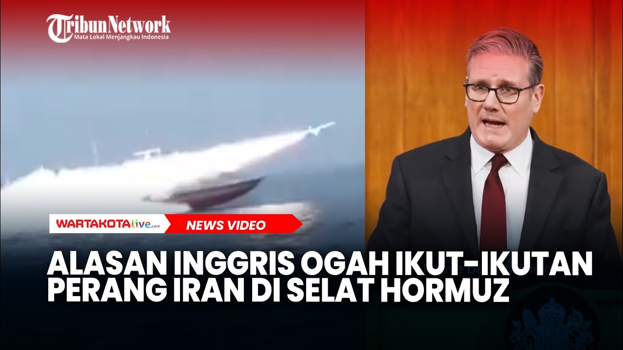 Alasan Inggris Ogah Ikut ikutan Perang Iran di Selat Hormuz