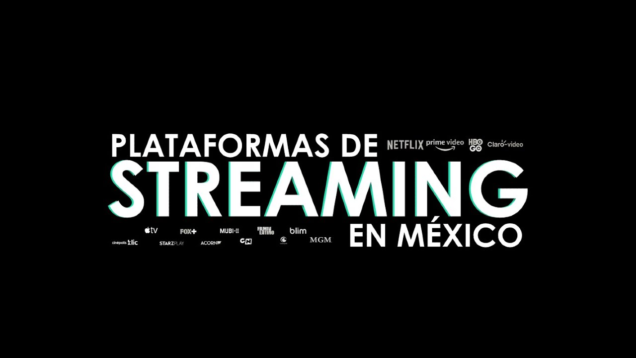 Estas son todas las plataformas de streaming en M&eacute;xico
