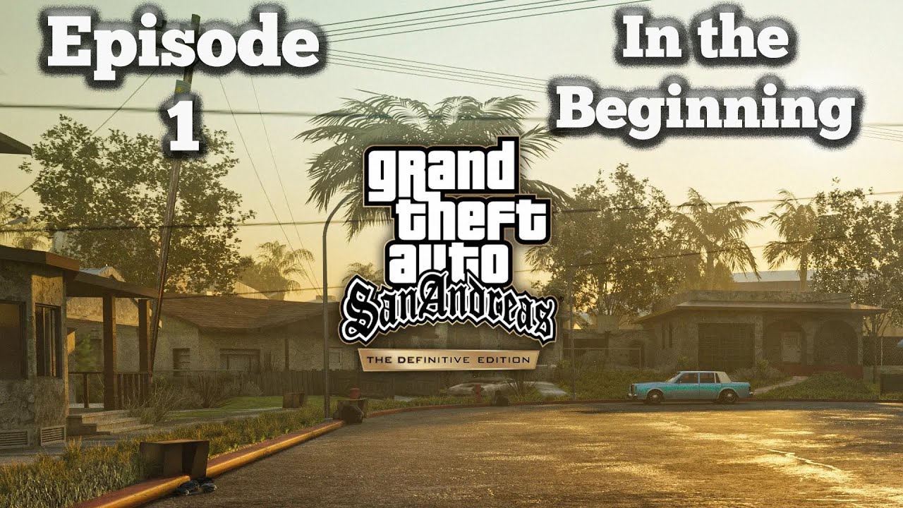 GTA SA DE Episode 1 - In The Beginning