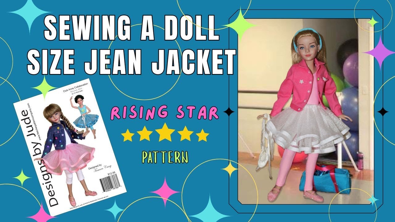 How to Sew a Doll Size Jean Jacket / VDC Anne's Clubhouse / Rising Star Sewing Pattern