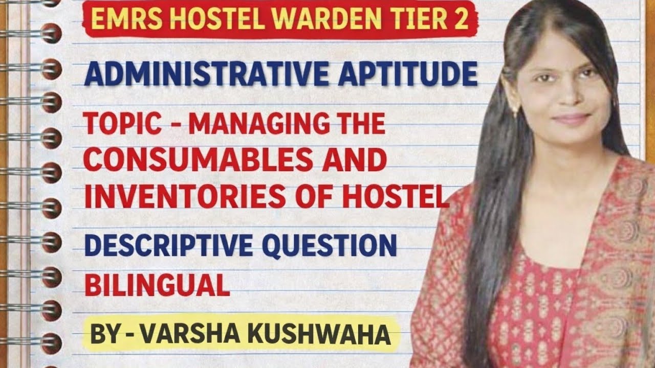 MANAGING THE CONSUMABLES AND INVENTORIES OF HOSTEL, DESCRIPTIVE QUESTION #emrshostelwarden #emrs2025