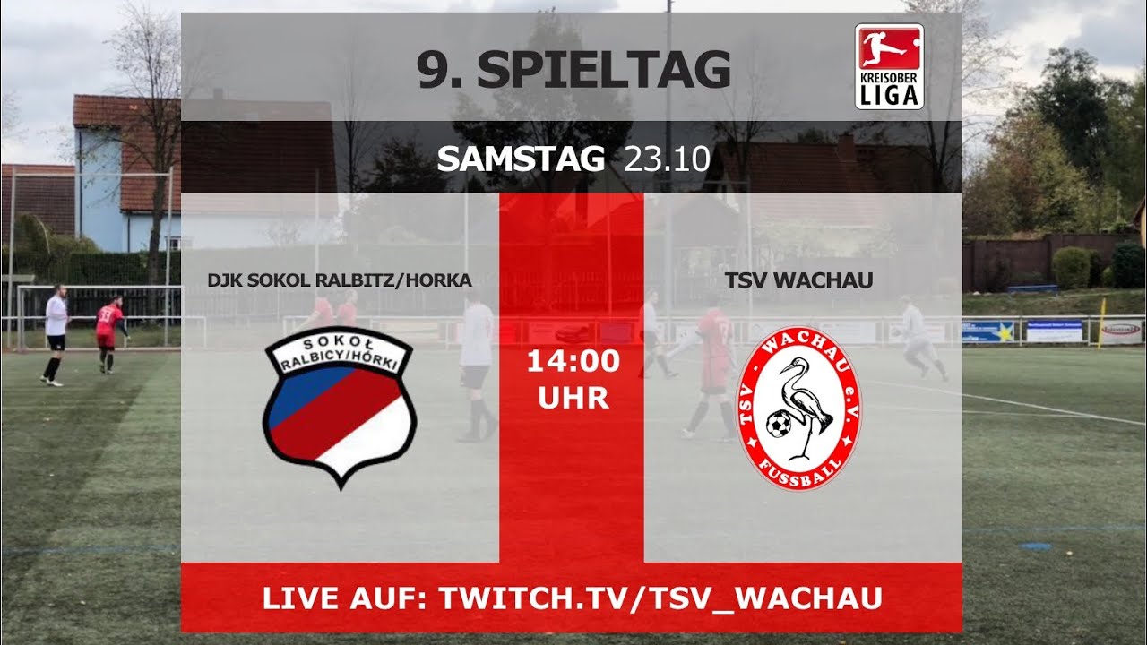 23.10.2022 - 14:00 Uhr | 9. Spieltag Kreisoberliga: DJK Sokol Ralbitz/Horka- TSV Wachau