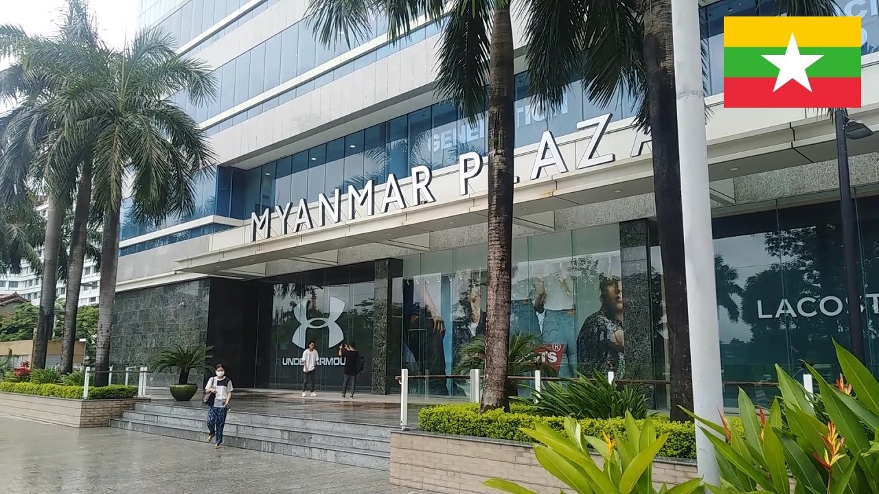 Myanmar Plaza Shopping Centre Yangon 2020 🇲🇲