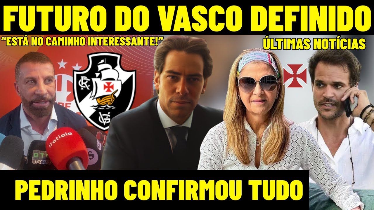 PLANT&Atilde;O URGENTE DO VASCO! PEDRINHO CONFIRMOU TUDO! FUTURO DO CRVG! 100 MILH&Otilde;ES NA COPA DO BRASIL! 