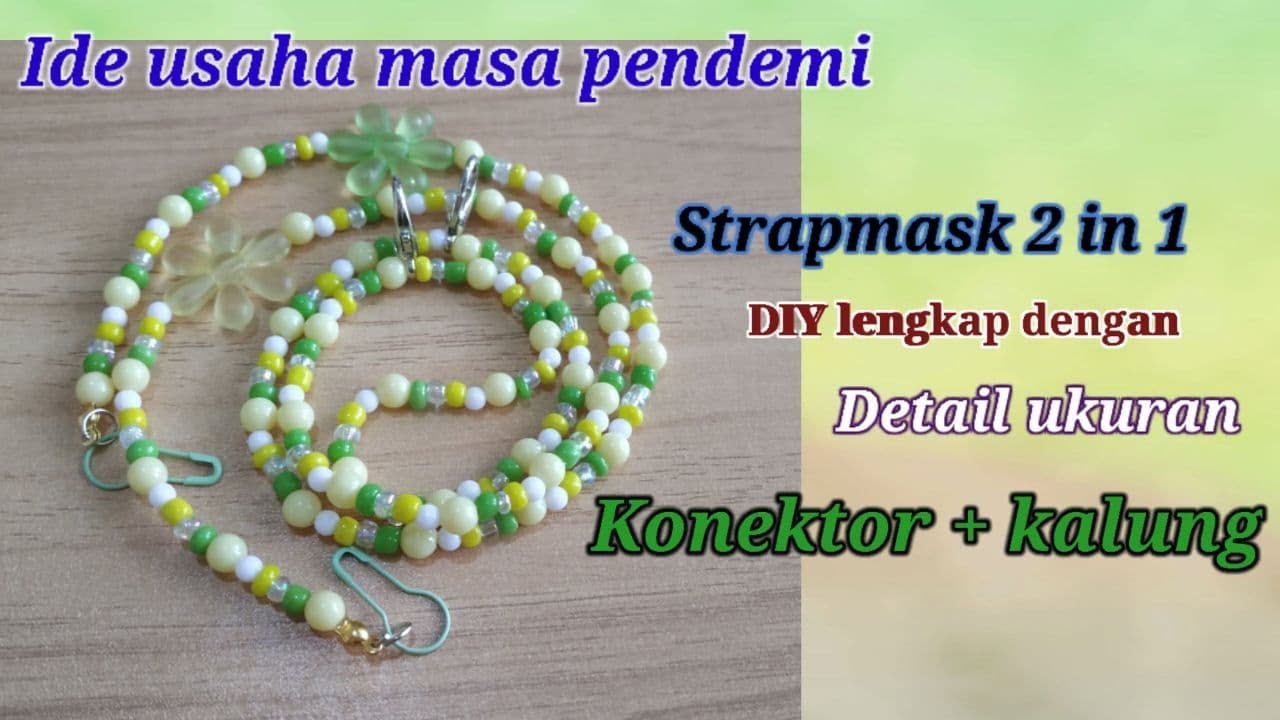 Ide Usaha | DIY Strap Mask | Konektor & Kalung Masker 2 in 1