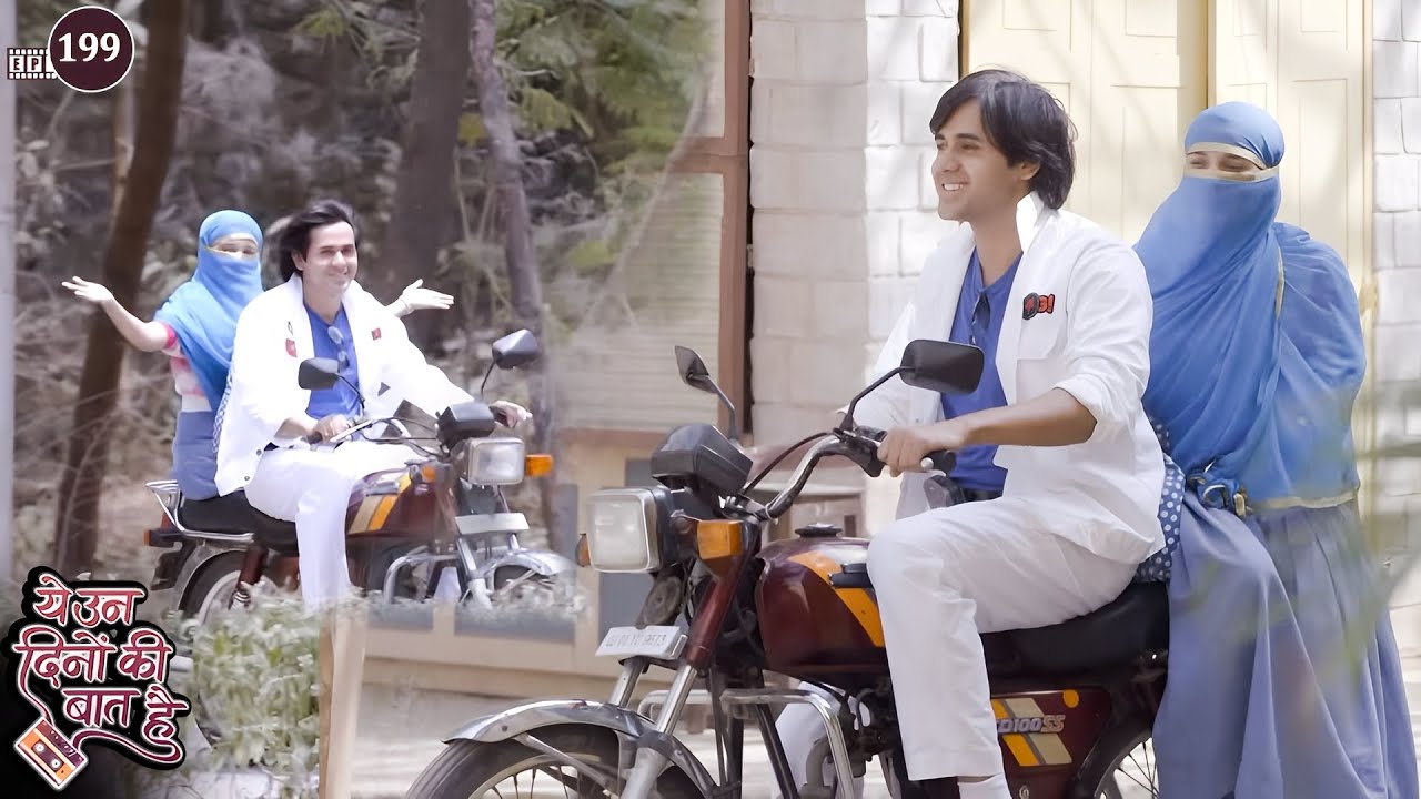 नैना ने किया समीर के साथ Bike पे सफर | Yeh Unn Dinon Ki Baat Hai | Full Episode 199
