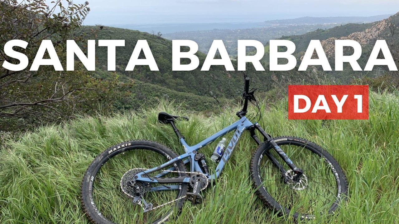 Santa Barbara Day 1 MTB | San Ysidro | Buena Vista | Old Pueblo | Edison Catway | Pivot Trail429 4K