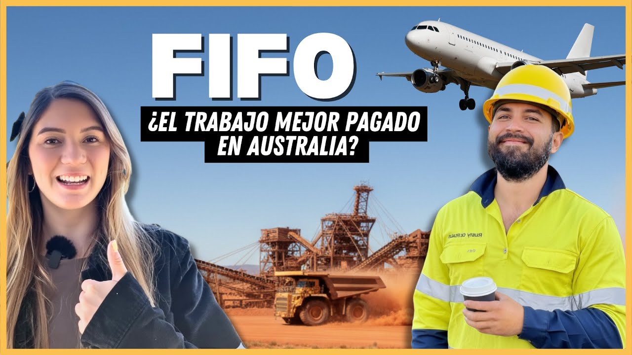 FIFO en Australia: La realidad del trabajo mejor pagado