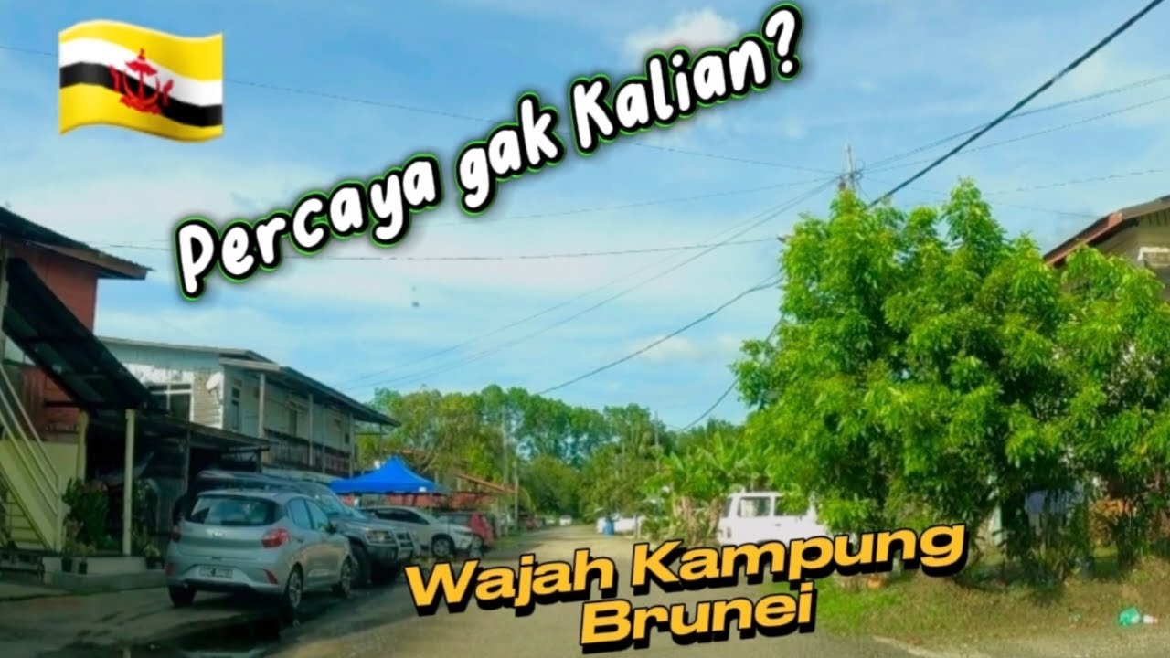 Begini Suasana Kampung Di Brunei Darussalam🇧🇳