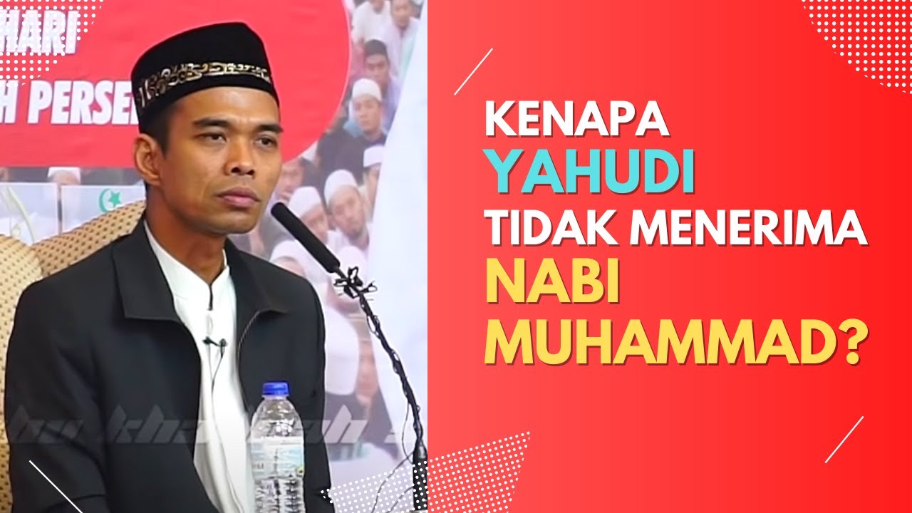 🔴112 | Kenapa Orang Yahvdi Tidak Menerima Nabi Muhammad ?