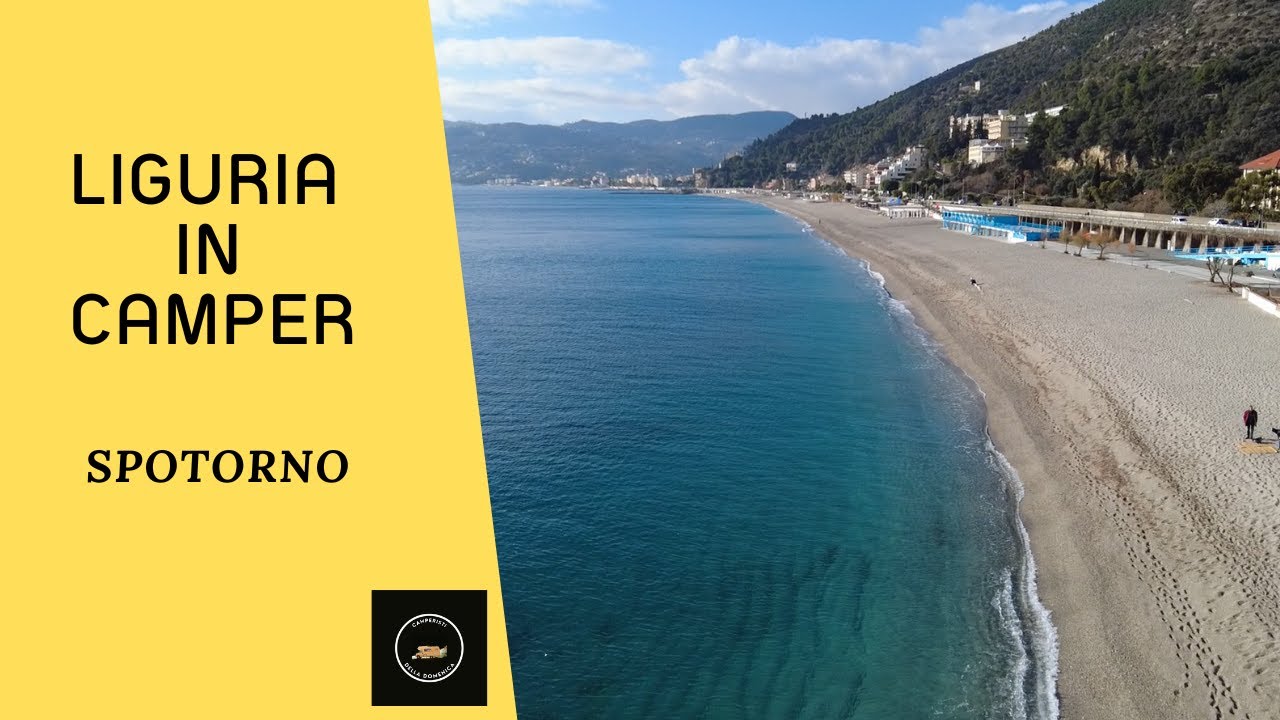 Liguria in camper. Area sosta Spotorno, mare  paese, Bergeggi spiagge e passeggiate anche in inverno