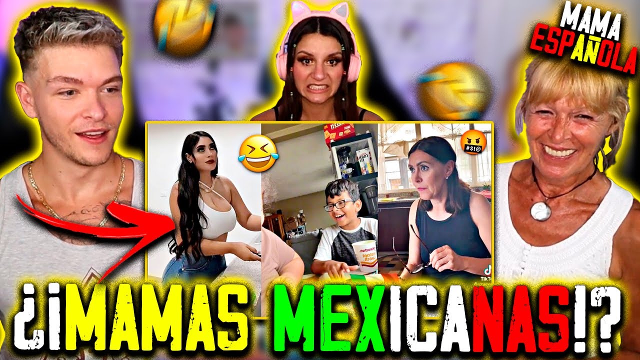 🇪🇸 MAMÁ ESPAÑOLA REACCIONA a ASÍ SON LAS MAMÁS MEXICANAS 🇲🇽🤣*morimos de risa*
