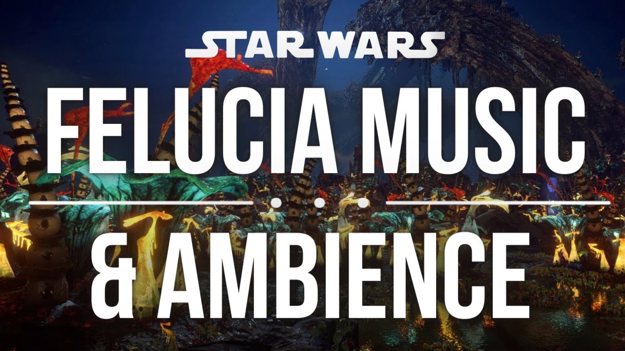 Star Wars: Felucia Night Time Ambience | Relaxing Forest ASMR | 1 Hour Star Wars Music Mix