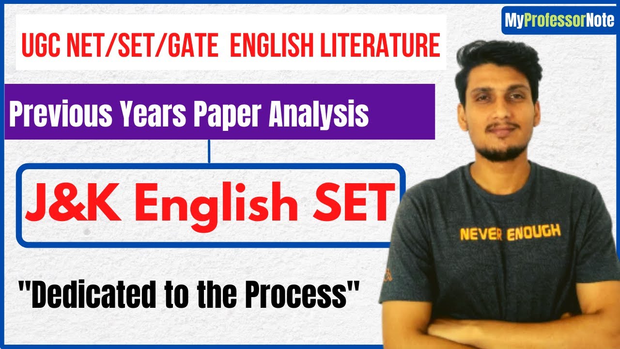JK ENGLISH Literature SET Exam 2020 - Previous Years Papers Analysis - Bhupesh Sharma