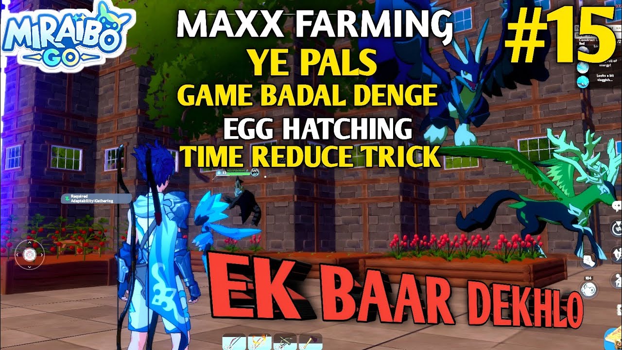 MIRAIBO GO ! MAXX BASE PRODUCTION & REDUCE EGG HATCH TIME FULL GUIDE | PALWORLD | HINDI | EP #15