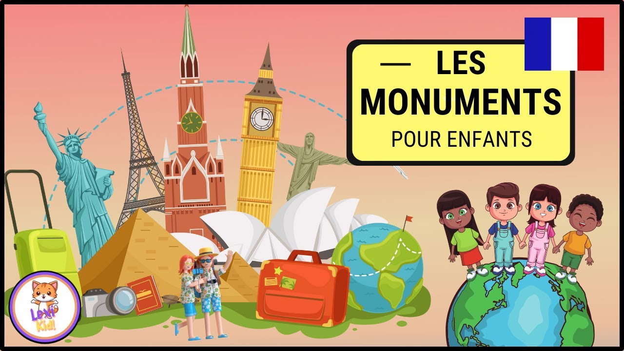 LES MONUMENTS DU MONDE POUR ENFANTS | Apprendre les noms