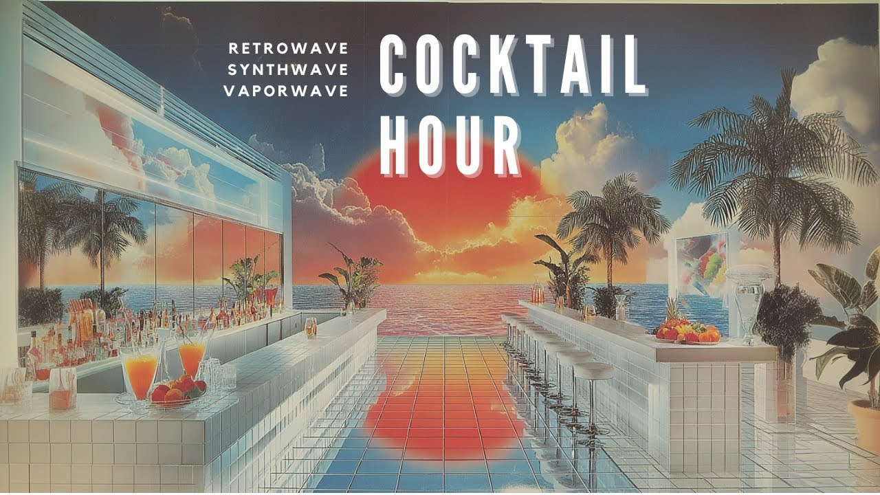 Cocktail Hour / 80s Retro