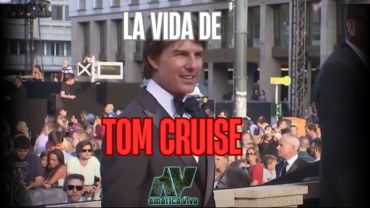 La vida de Tom Cruse