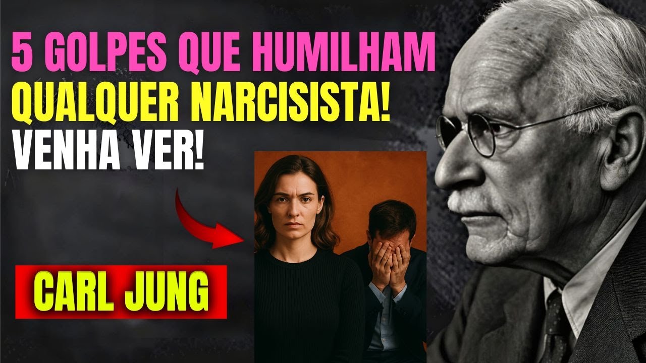 ATENÇÃO: O NARCISISTA PSICOPATA VAI SE APAIXONAR E CAIR COM 5 GOLPES PSICOLÓGICOS SECRETO! CARL JUNG