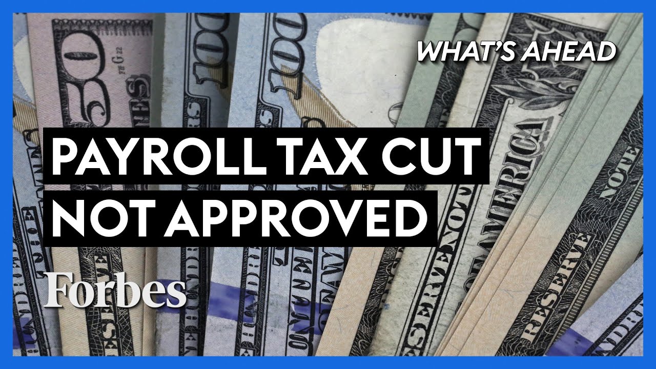 Payroll Tax Cut Not Approved: Who This Will Hurt The Most - Steve Forbes | What's Ahead | Forbes