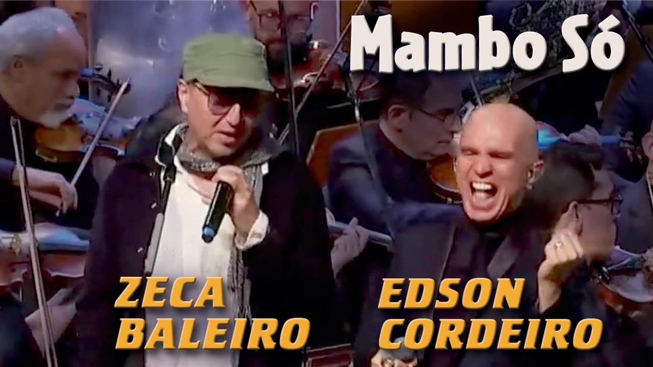ZECA BAILERO &ndash; EDSON CORDEIRO &ndash; Mambo S&oacute; (live)