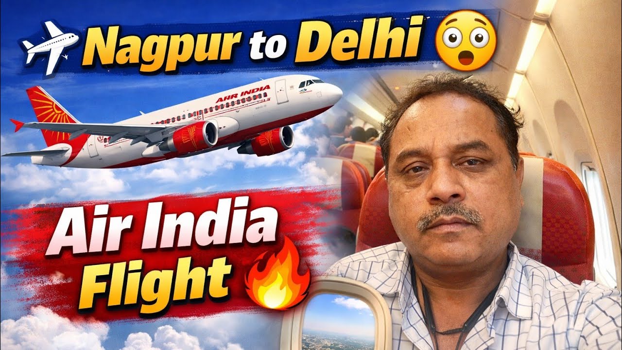 ✈️ Nagpur to Delhi Air India Flight Journey 😍 | Inside Plane View