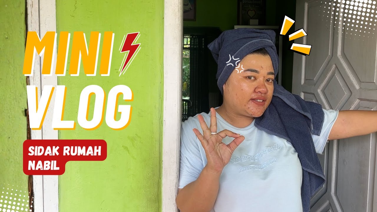 SUKENI MINIVLOG -  SIDAK RUMAH NABIL