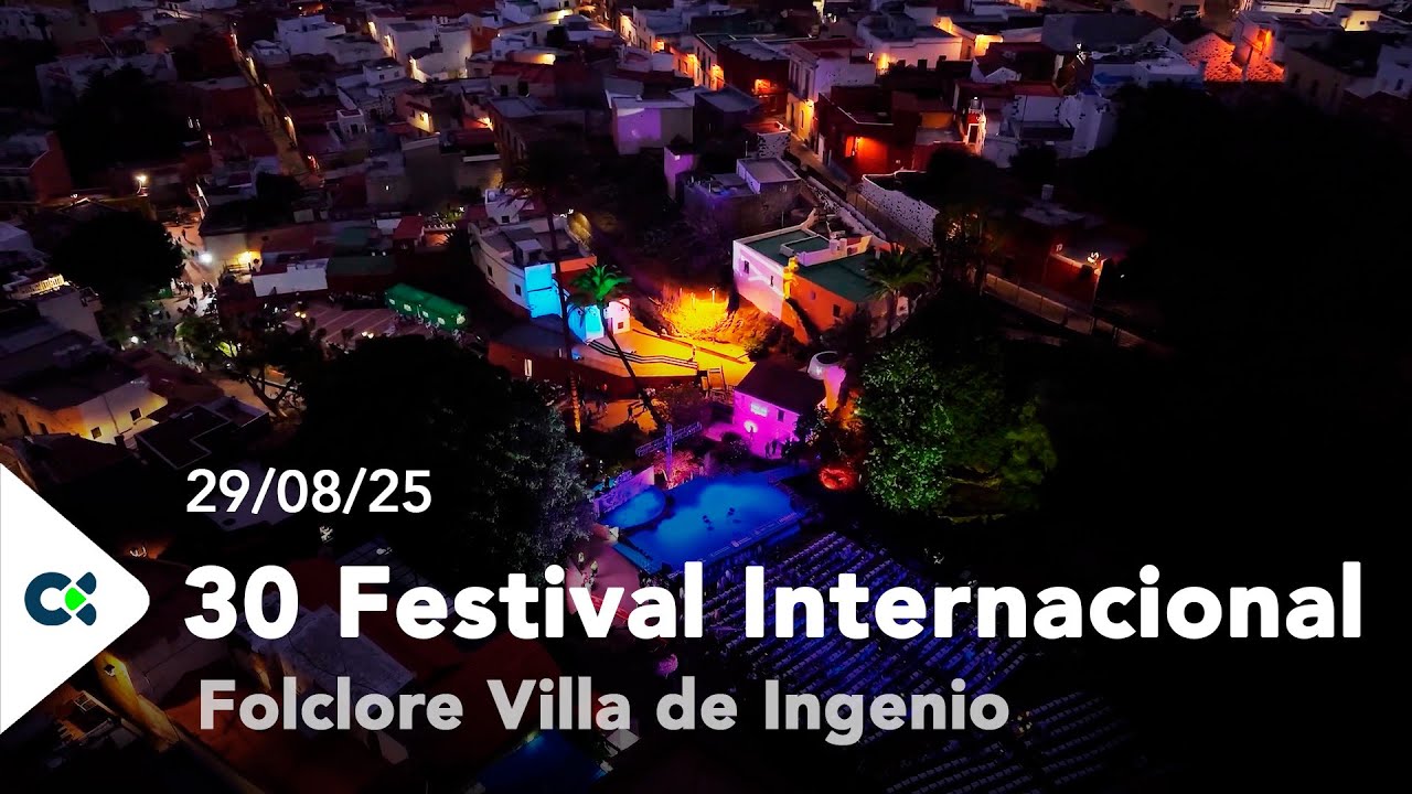 30 Festival Internacional de Folclore Villa de Ingenio