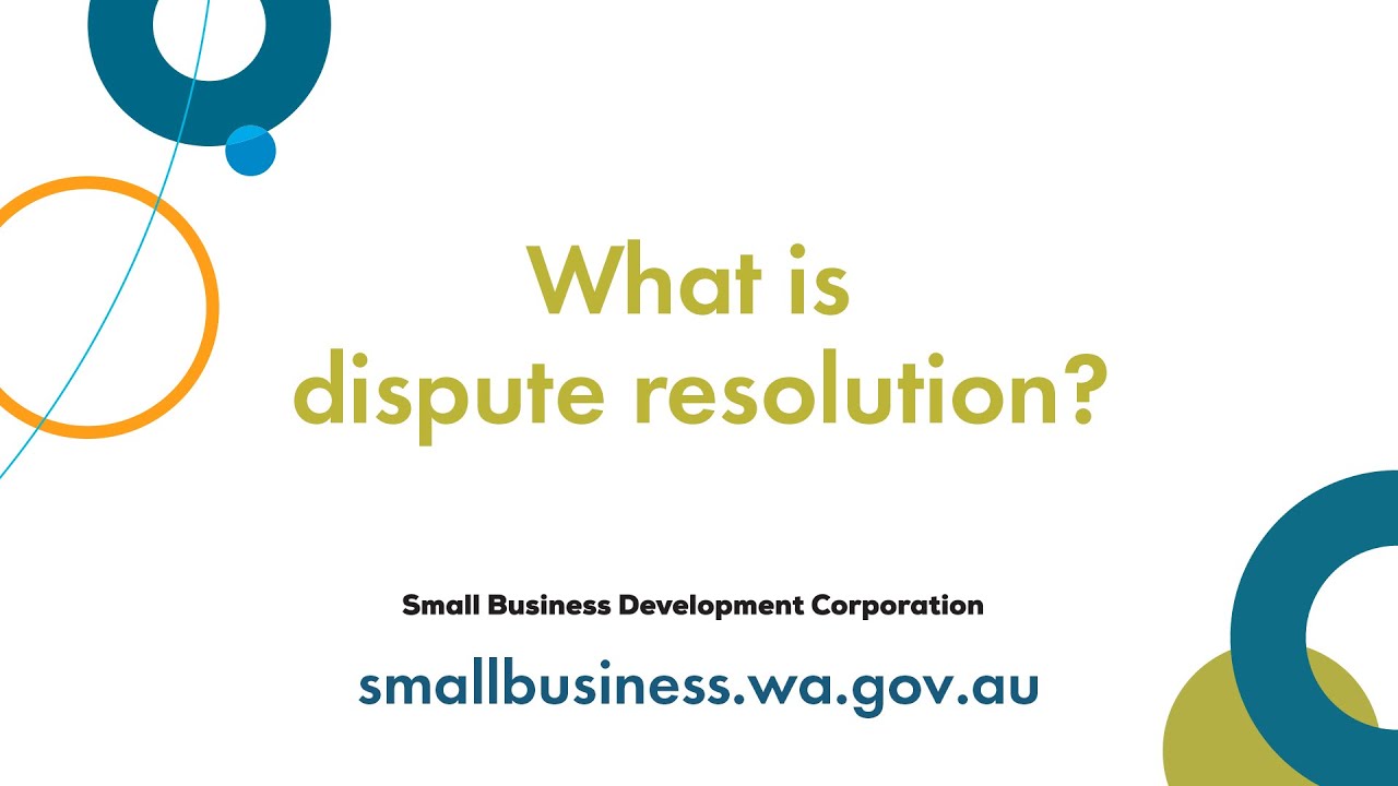 What is dispute resolution?