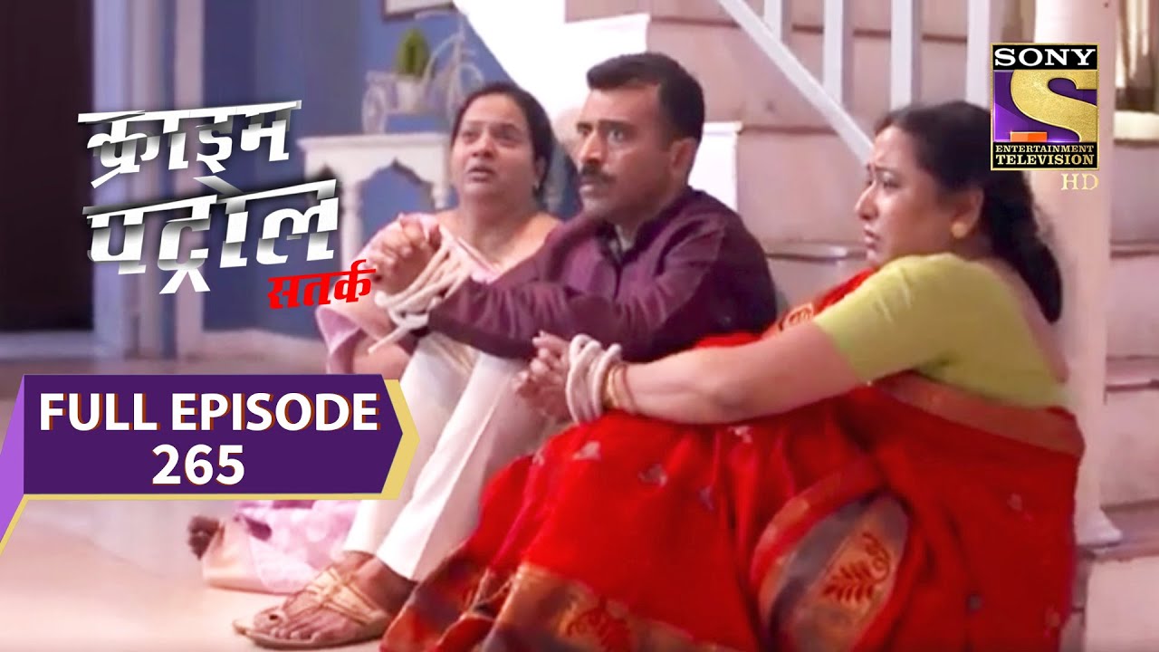Crime Patrol Satark Season 2 - क्राइम पेट्रोल सतर्क - बंधक - Episode 265 - Full Episode