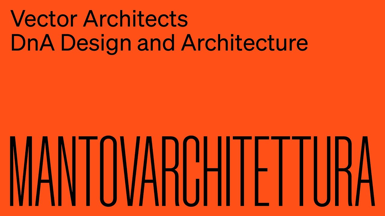 MA2021 | Vector Architects e DnA Design and Architecture
