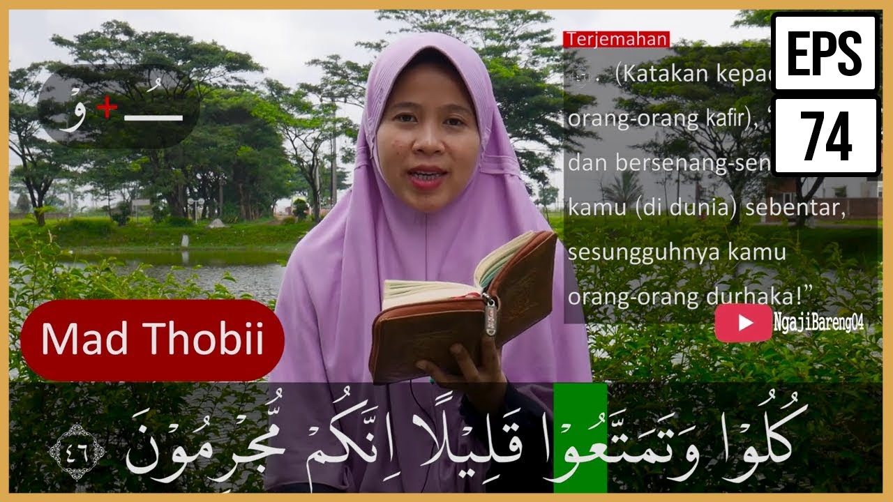 74. PEMBAHASAN TAJWID SURAH AL MURSALAT AYAT 44-50 +ARTINYA LENGKAP CARA BACA & CONTOH PENGUCAPANNYA
