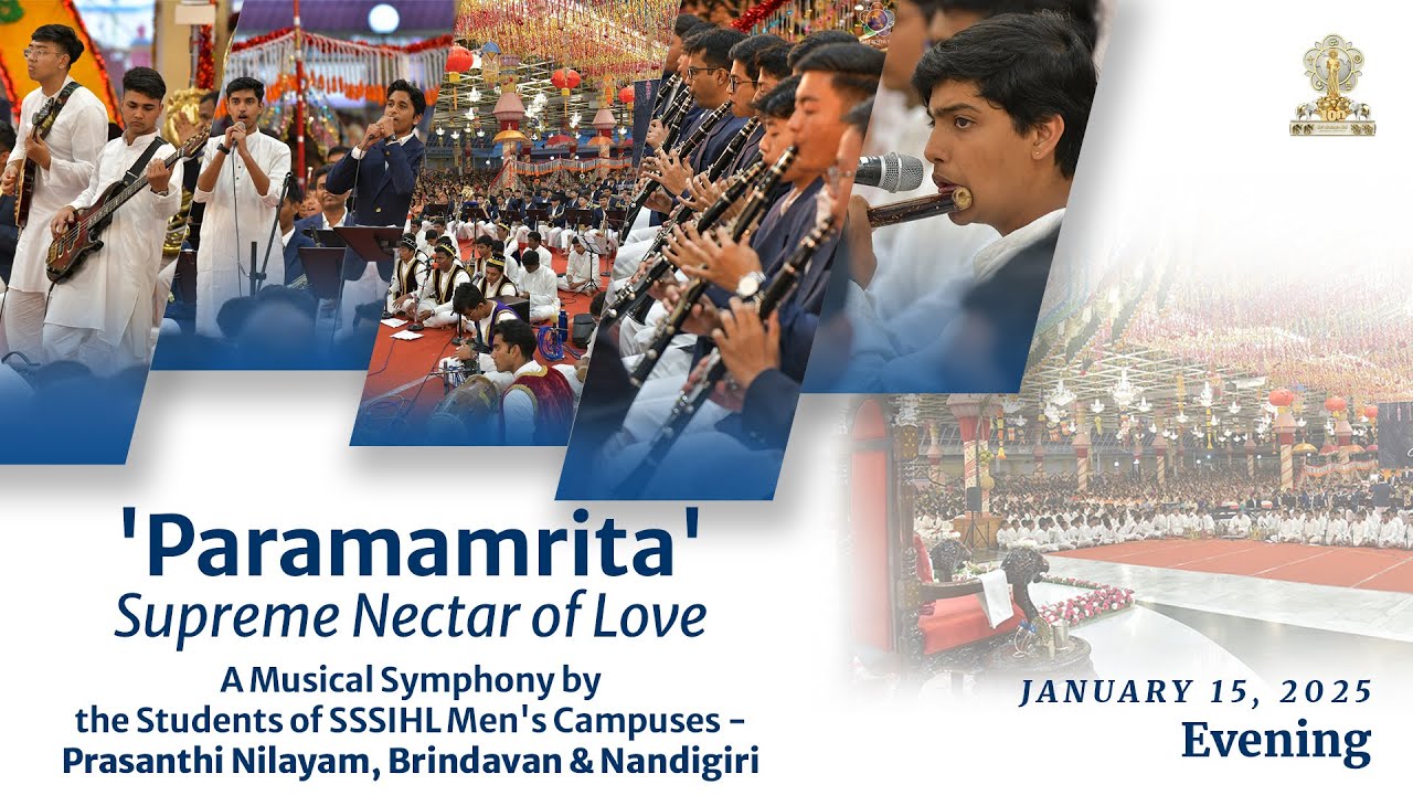 'Paramamrita - Supreme Nectar of Love' - Musical Symphony by Students of SSSIHL Men's Campuses