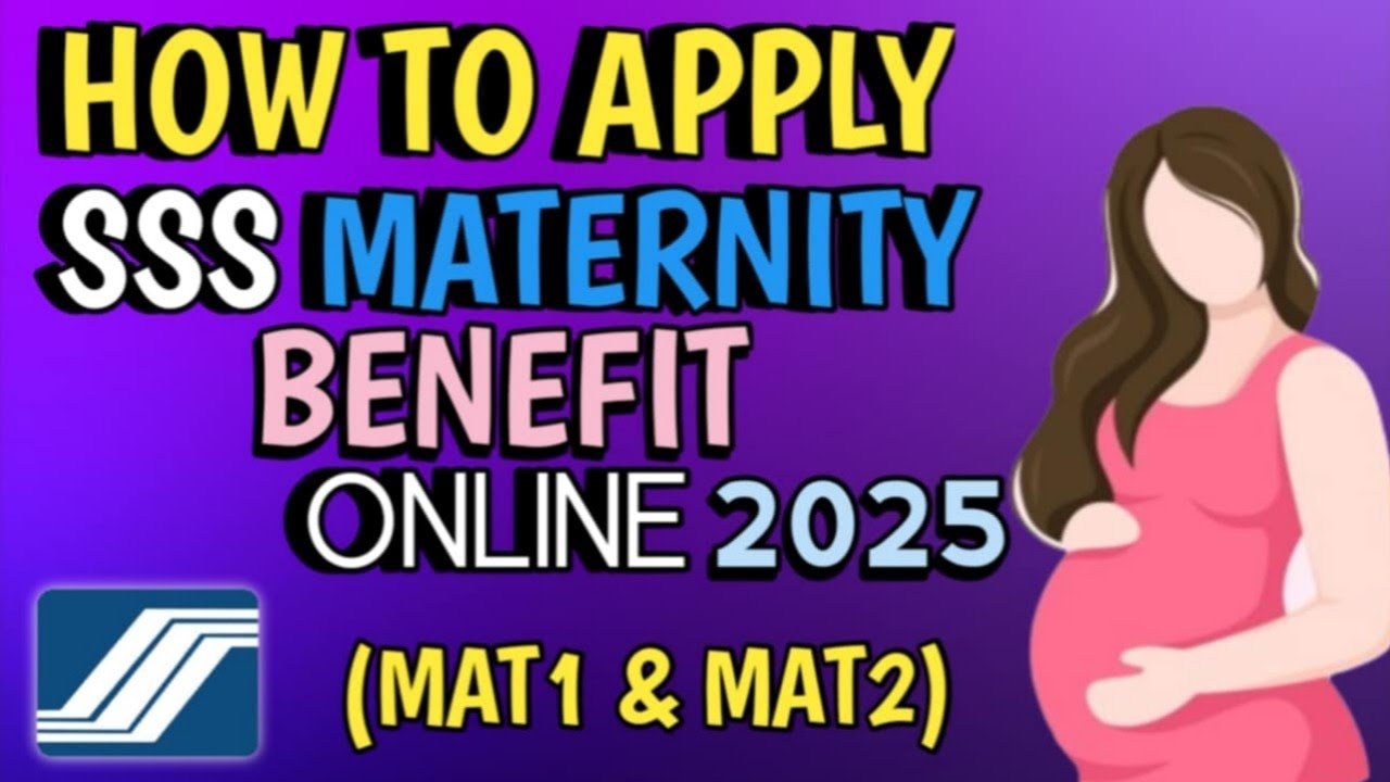 PAANO MAG APPLY NG SSS MATERNITY BENEFIT MAT 1 AND MAT 2 2025 | HOW TO APPLY SSS MATERNITY BENEFIT
