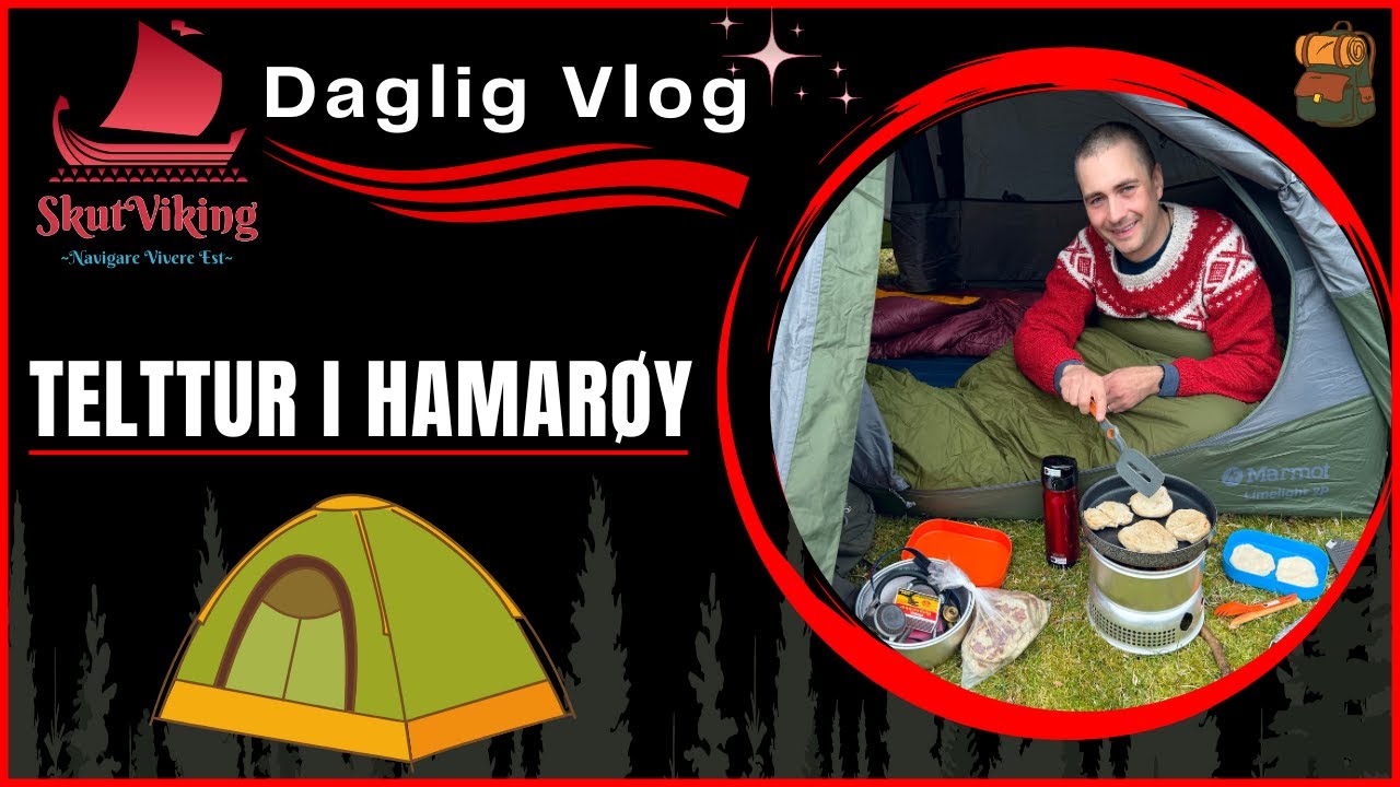 10.05.25 - Telttur i Hamarøy