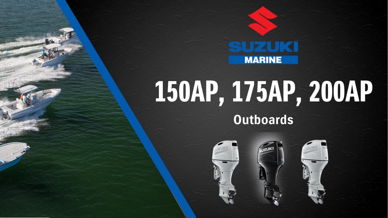 Suzuki Outboard Models DF150AP, DF175AP, and DF200AP