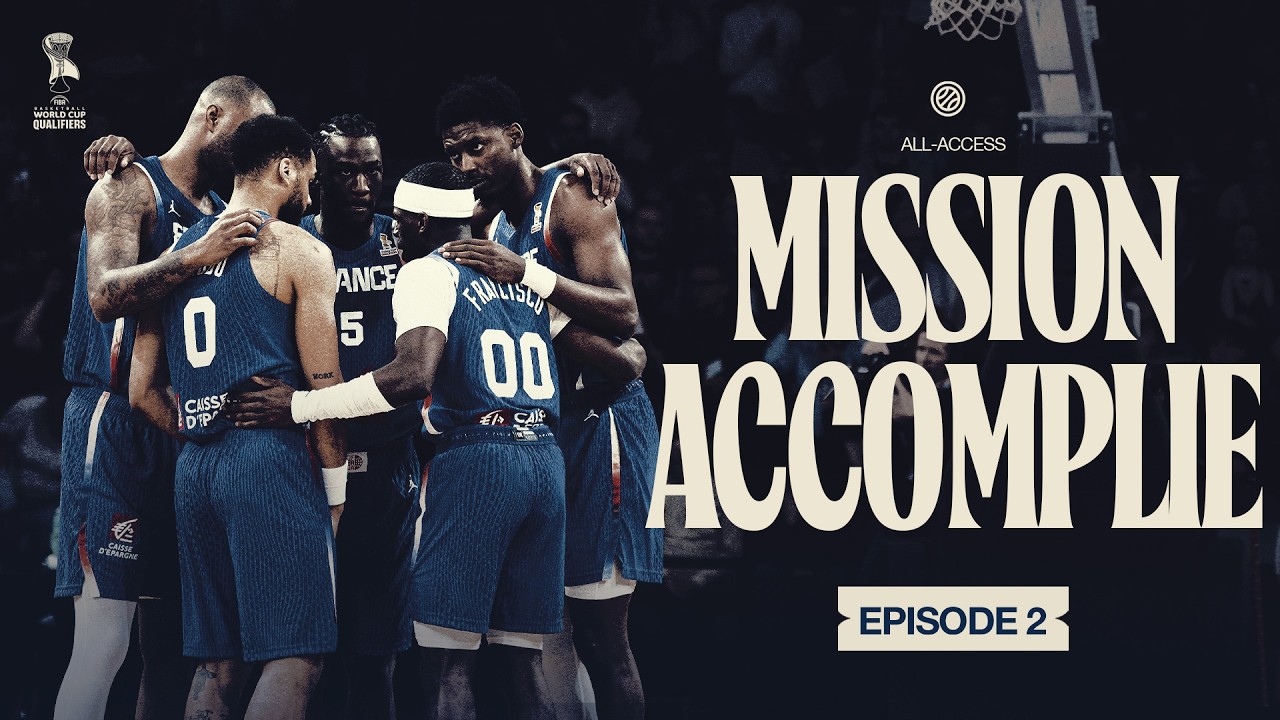Team France Basket - All-Access | Qualifications Coupe du Monde 2027 | Épisode 2 : Mission accomplie