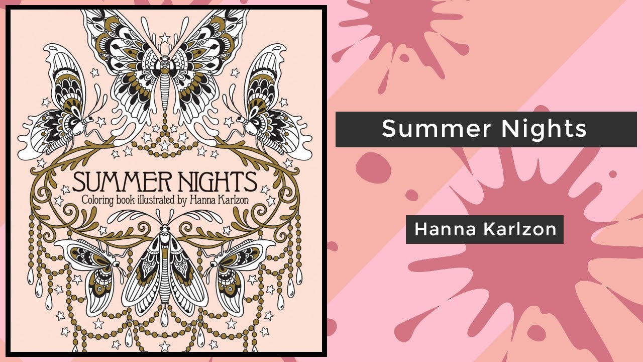 Summer Nights - Hanna Karlzon || Coloring Book Flip