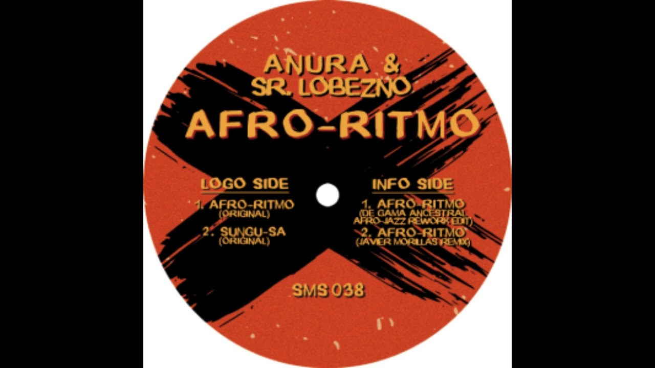 Anura & Sr. Lobezno - Afro-Ritmo (De Gama Ancestral Afro-Jazz Rework Edit)