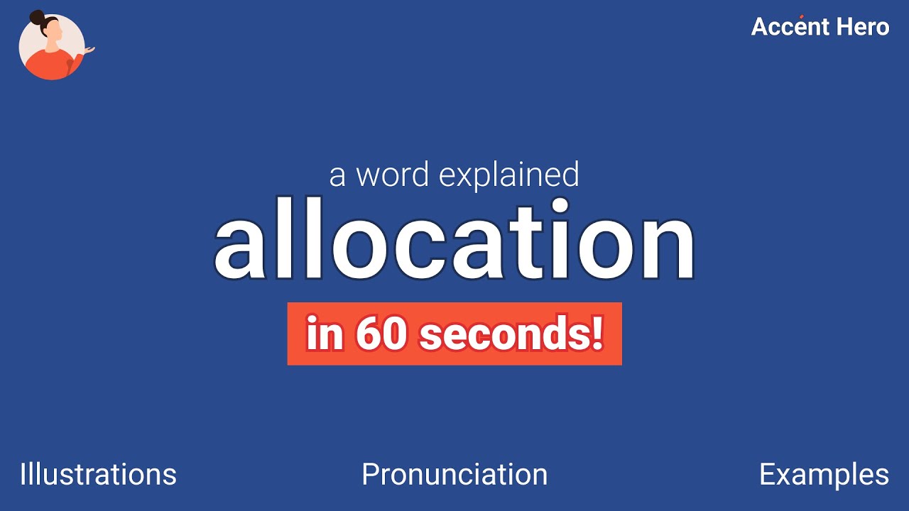 ALLOCATION - Meaning and Pronunciation