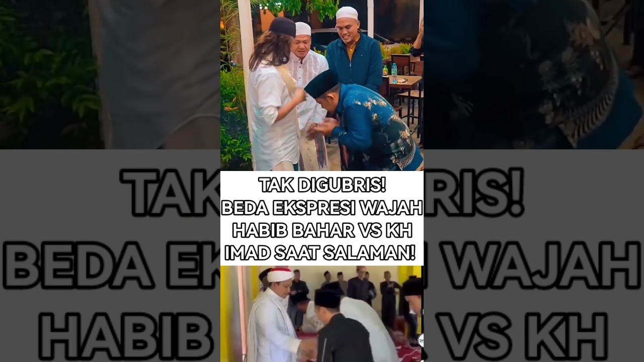 TAK DIGUBRIS! BEDA EKSPRESI WAJAH HABIB BAHAR VS KH IMAD SAAT SALAMAN! #nasabhabaib #viralshort #fyp
