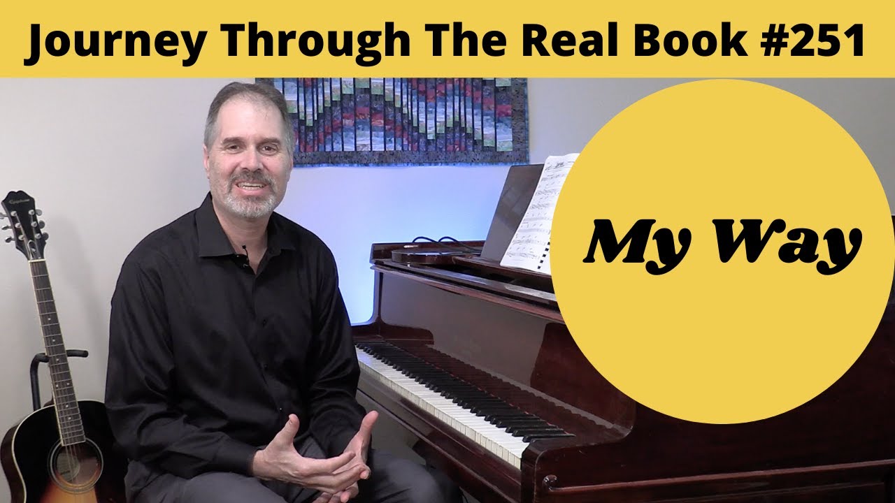 My Way: Journey Through The Real Book 