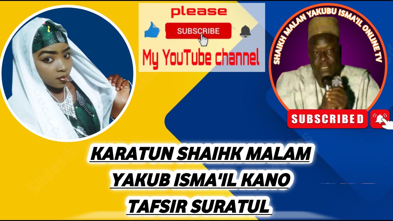 SHAIHK MALAM YAKUB ISMAIL KANO TAFSIR SURATUL MURSALAT   2