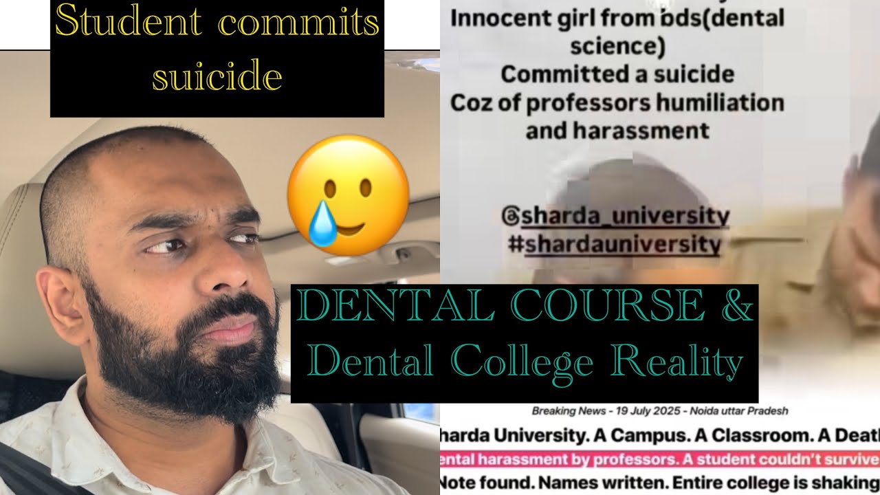 Sharda University Student commits suicide // Reality of Dental Colleges // Life of a Dental Student 