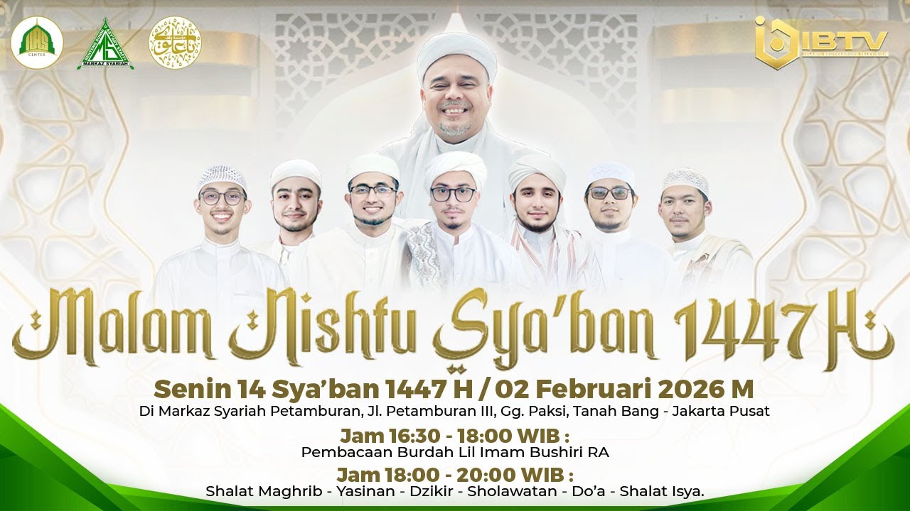 🔴[LIVE] MALAM NISHFU SYA'BAN 1447 HIJRIYYAH BERSAMA MARKAZ SYARIAH PETAMBURAN