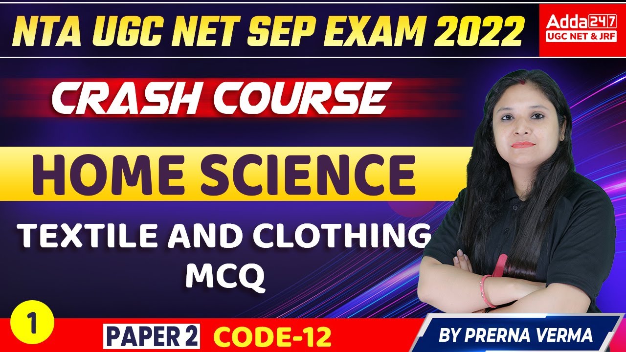 NTA UGC NET Exam 2022 | UGC Home Science | Textile and clothing MCQ