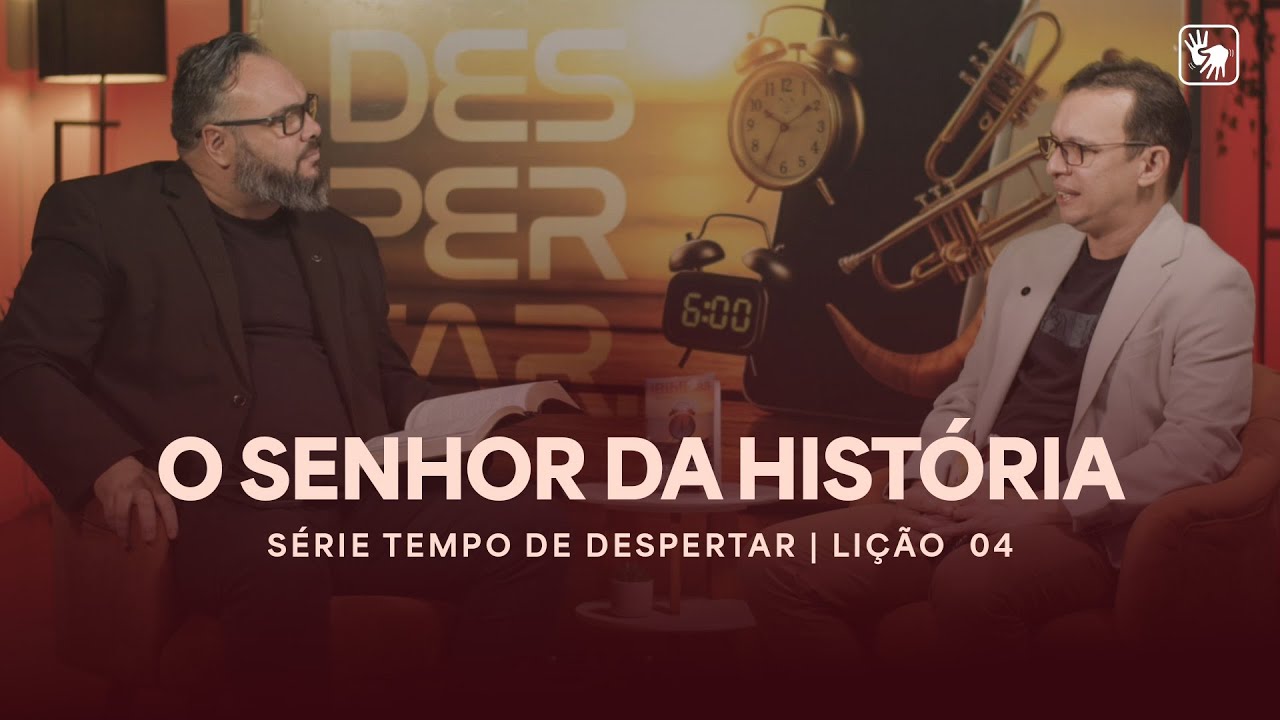O SENHOR DA HISTÓRIA (TEMPO DE DESPERTAR: AGEU, ZACARIAS E MALAQUIAS) | ESCOLA BÍBLICA ESPECIAL